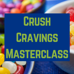 Crush Cravings Masterclass